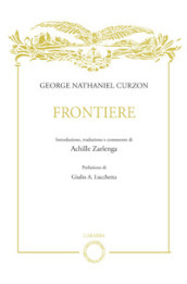 George Nathaniel Curzon. Frontiere