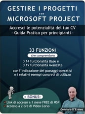Gestire i Progetti con Microsoft Project 2021 - Accresci le potenzialità del tuo CV