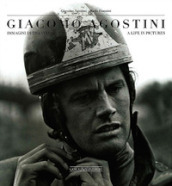 Giacomo Agostini. Immagini di una vita. Ediz. italiana e inglese