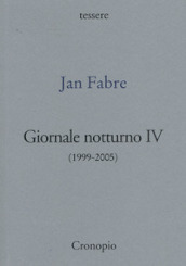Giornale notturno (1999-2005). Vol. 4