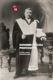 Giovanni Pascoli professore