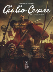 Giulio Cesare. 2: Un lancio di dadi
