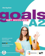 Goals. B1+. Student s book&workbook. With Vocabulary goals. Per le Scuole superiori. Con espansione online