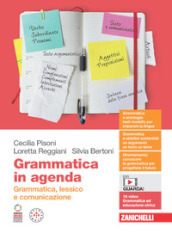 Grammatica in agenda. Grammatica, lessico e comunicazione. Volume unico. Per le Scuole superiori. Con Contenuto digitale (fornito elettronicamente)