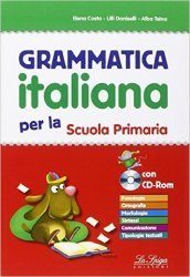 Grammatica italiana. Per la Scuola elemtare