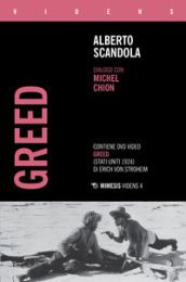 Greed. Dialogo con Michel Chion. Con DVD