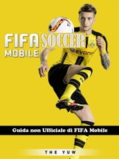 Guida Non Ufficiale Di Fifa Mobile