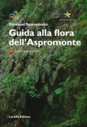 Guida alla flora dell Aspromonte