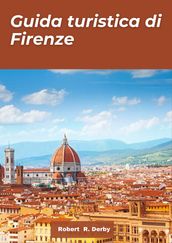 Guida turistica Firenze 2024