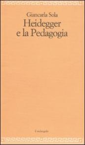Heidegger e la pedagogia