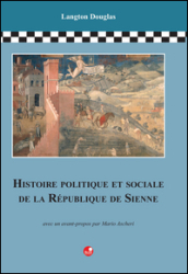 Histoire politique et sociale de la République de Sienne
