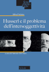 Husserl e il problema dell intersoggettività
