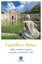 I giardini a Torino