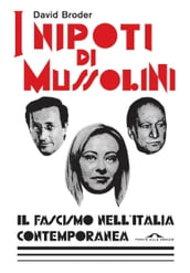 I nipoti di Mussolini