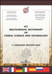 ICC multilingual dictionary of cereal science and technology