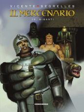 Il mercenario. 10: Giganti