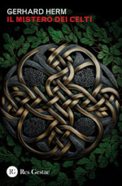 Il mistero dei celti
