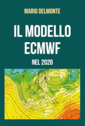 Il modello ECMWF nel 2020
