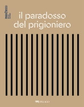 Il paradosso del prigioniero