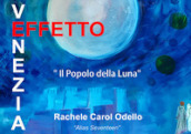«Il popolo della luna». Mostra d arte personale di Rachele Carol Odello «alias Seventeen»