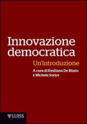 Innovazione democratica. Un introduzione