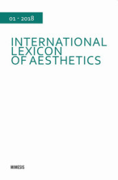 International lexicon of aesthetics (2018). 1.
