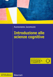 Introduzione alle scienze cognitive