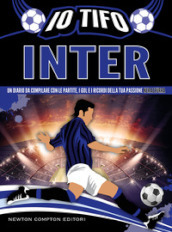 Io tifo Inter. Un diario da compilare con le partite, i gol e i ricordi della tua passione nerazzurra