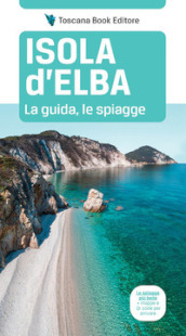 Isola d Elba. La guida, le spiagge