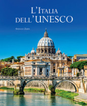 L Italia dell Unesco. Ediz. italiana e inglese