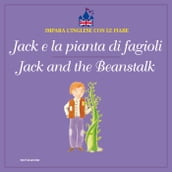 Jack e la pianta di fagioli - Jack and the Beanstalk