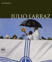 Julio Larraz. Ediz. italiana e inglese