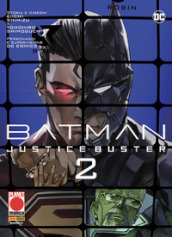 Justice buster. Batman. 2.