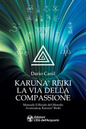 Karuna® Reiki: la via della compassione