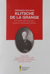 Klitsche de la Grange. Un colonnello prussiano contro la rivoluzione italiana