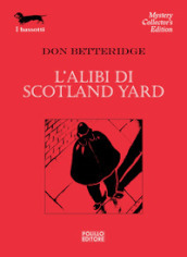 L alibi di Scotland Yard