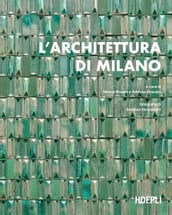 L architettura di Milano