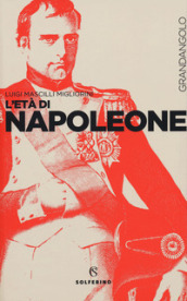L età di Napoleone