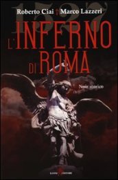 L inferno di Roma