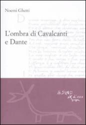 L ombra di Cavalcanti e Dante