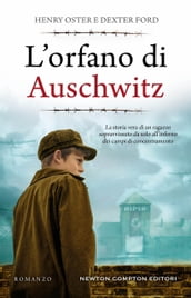 L orfano di Auschwitz