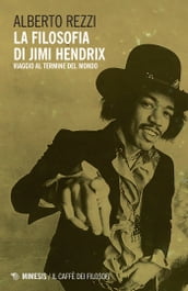 La filosofia di Jimi Hendrix