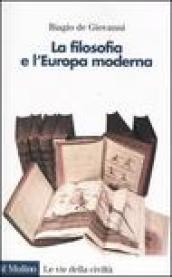 La filosofia e l Europa moderna