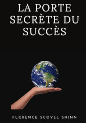 La porte secrète du succès