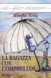 La ragazza con l ombrello