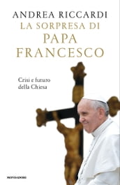 La sorpresa di papa Francesco