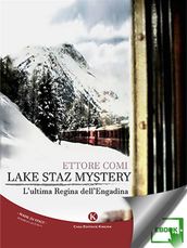 Lake Staz Mystery