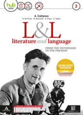 L&L. Literature & language. Per le Scuole superiori. Con e-book. Con espansione online. Con CD-Audio. Vol. 2