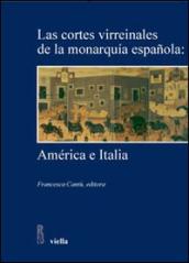 Las Cortes Virreinales de la monarquia espanola: America e Italia