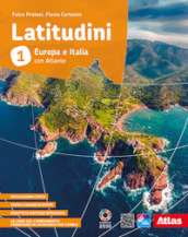 Latitudini. Europa e Italia. Con Atlante + Regioni italiane Per la Scuola media. Con e-book. Con espansione online. Vol. 1